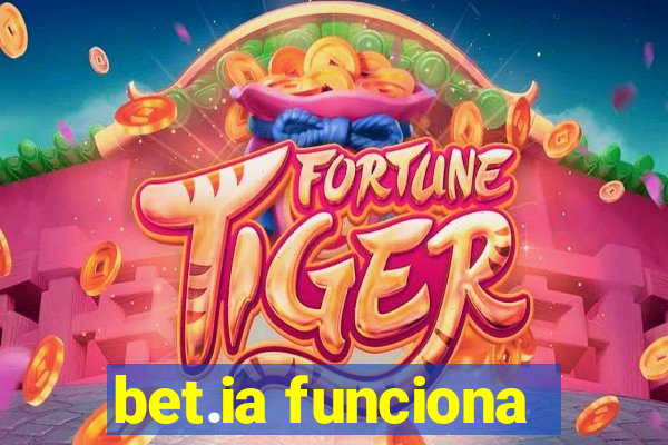 bet.ia funciona